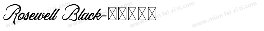 Rosewell Black字体转换
